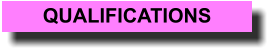 QUALIFICATIONS