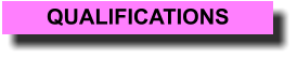 QUALIFICATIONS