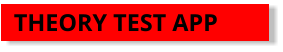THEORY TEST APP