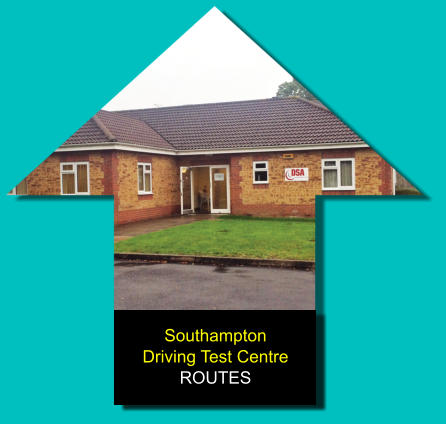 Southampton Driving Test Centre ROUTES