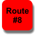 Route #8